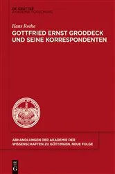 Book cover of Gottfried Ernst Groddeck und seine Korrespondenten by Hans Rothe