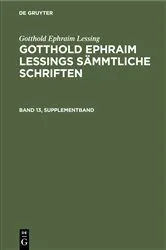 Book cover of Gotthold Ephraim Lessing: Gotthold Ephraim Lessings Sämmtliche Schriften. Band 13, Supplementband by Karl Lachmann