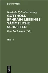 Book cover of Gotthold Ephraim Lessing: Gotthold Ephraim Lessings Sämmtliche Schriften. Teil 14 by Karl Lachmann