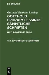 Book cover of Gotthold Ephraim Lessing: Gotthold Ephraim Lessings Vermischte Schriften. Teil 5 by Gotthold Ephraim Lessing