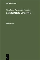 Book cover of Gotthold Ephraim Lessing: Lessings Werke. Band 2/3 by Gotthold Ephraim Lessing