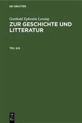 Book cover of Gotthold Ephraim Lessing: Zur Geschichte und Litteratur. Teil 5/6 by Gotthold Ephraim Lessing