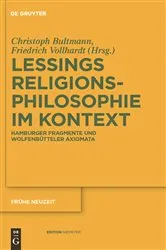 Book cover of Gotthold Ephraim Lessings Religionsphilosophie im Kontext by Christoph Bultmann