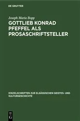 Book cover of Gottlieb Konrad Pfeffel als Prosaschriftsteller by Joseph Maria Bopp