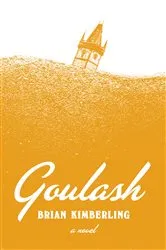 Book cover of Goulash by Brian Kimberling
