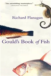 Book cover of Gould's Book of Fish by Richard Flanagan