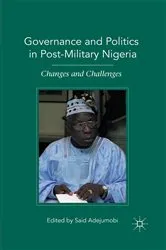 Book cover of Governance and Politics in Post-Military Nigeria by S. Adejumobi