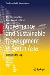 Book cover of Governance and Sustainable Development in South Asia by Habib Zafarullah