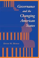 Book cover of Governance And The Changing American States by David Hedge