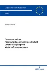 Book cover of Governance einer Forschungskooperationsgesellschaft unter Beteiligung von Wirtschaftsunternehmen by Unknown