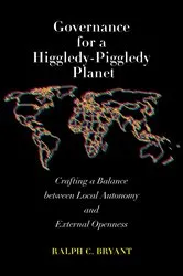 Book cover of Governance for a Higgledy-Piggledy Planet by Unknown