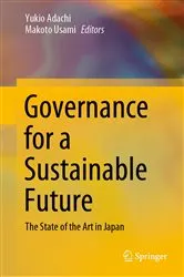 Book cover of Governance for a Sustainable Future by Yukio Adachi