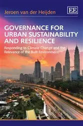 Book cover of Governance for Urban Sustainability and Resilience by Jeroen van der Heijden