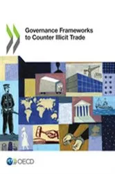 Book cover of Governance Frameworks to Counter Illicit Trade by OECD Publishing