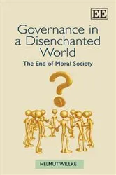 Book cover of Governance in a Disenchanted World by Helmut Willke