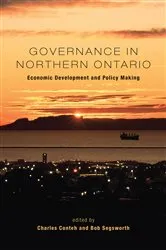 Book cover of Governance in Northern Ontario by Charles Conteh