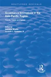 Book cover of Governance Innovations in the Asia-Pacific Region by Gambhir Bhatta