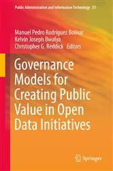 Book cover of Governance Models for Creating Public Value in Open Data Initiatives by Manuel Pedro Rodríguez Bolívar