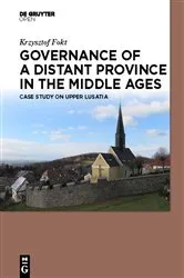 Book cover of Governance of a Distant Province in the Middle Ages by Unknown