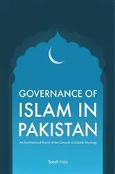 Book cover of Governance of Islam in Pakistan by Sarah Holz