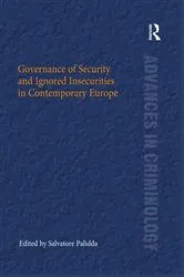 Book cover of Governance of Security and Ignored Insecurities in Contemporary Europe by Salvatore Palidda