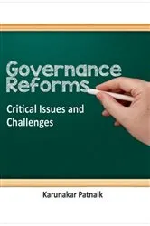 Book cover of Governance Reforms Critical Issues and Challenges by Karunakar Patnaik