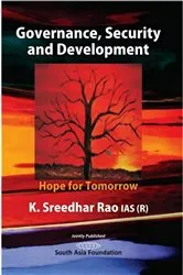 Book cover of Governance, Security And Development Hope for Tomorrow by K. Sreedhar Rao