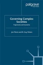 Book cover of Governing Complex Societies by J. Pierre