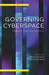 Book cover of Governing Cyberspace by Dennis Broeders