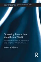 Book cover of Governing Europe in a Globalizing World by Laurent Warlouzet