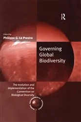 Book cover of Governing Global Biodiversity by Philippe G. Le Prestre