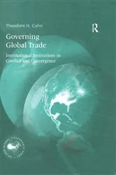 Book cover of Governing Global Trade by Theodore H. Cohn