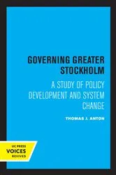 Book cover of Governing Greater Stockholm by Thomas J. Anton