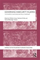Book cover of Governing Insecurity in Japan by Wilhelm Vosse