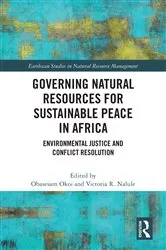 Book cover of Governing Natural Resources for Sustainable Peace in Africa by Obasesam Okoi
