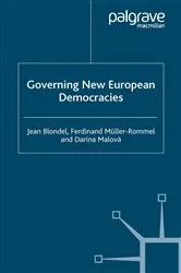 Book cover of Governing New European Democracies by J. Blondel