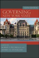 Book cover of Governing New York State (6th ed.) by Robert F. Pecorella
