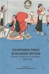 Book cover of Governing Risks in Modern Britain by Tom Crook