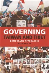 Book cover of Governing Taiwan and Tibet by Baogang He