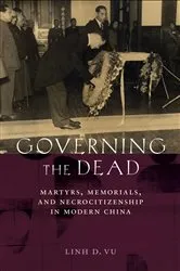 Book cover of Governing the Dead by Linh D. Vu