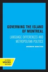Book cover of Governing the Island of Montreal by Unknown