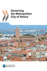 Book cover of Governing the Metropolitan City of Venice by OECD Publishing
