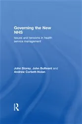 Book cover of Governing the New NHS by John Storey
