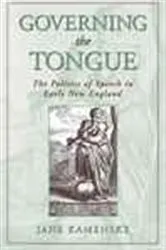 Book cover of Governing the Tongue by Jane Kamensky