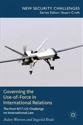 Book cover of Governing the Use-of-Force in International Relations by A. Warren