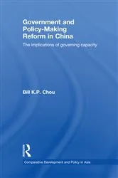 Book cover of Government and Policy-Making Reform in China by Bill K.P. Chou