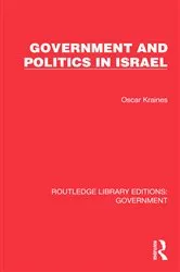 Book cover of Government and Politics in Israel by Oscar Kraines