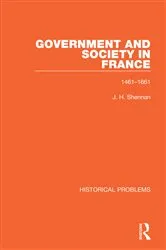 Book cover of Government and Society in France by J. H. Shennan