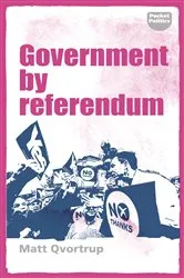 Book cover of Government by referendum by Matt Qvortrup