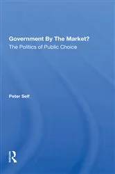 Book cover of Government By The Market? by Peter Self